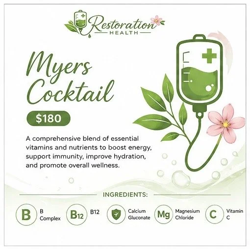 Restoration Health Myers Cocktail advertisement featuring a green IV drip with leaves and a pink flower. Text includes price $180 and details about ingredients such as B complex, B12, calcium gluconate, magnesium chloride, and vitamin C. Describes a 