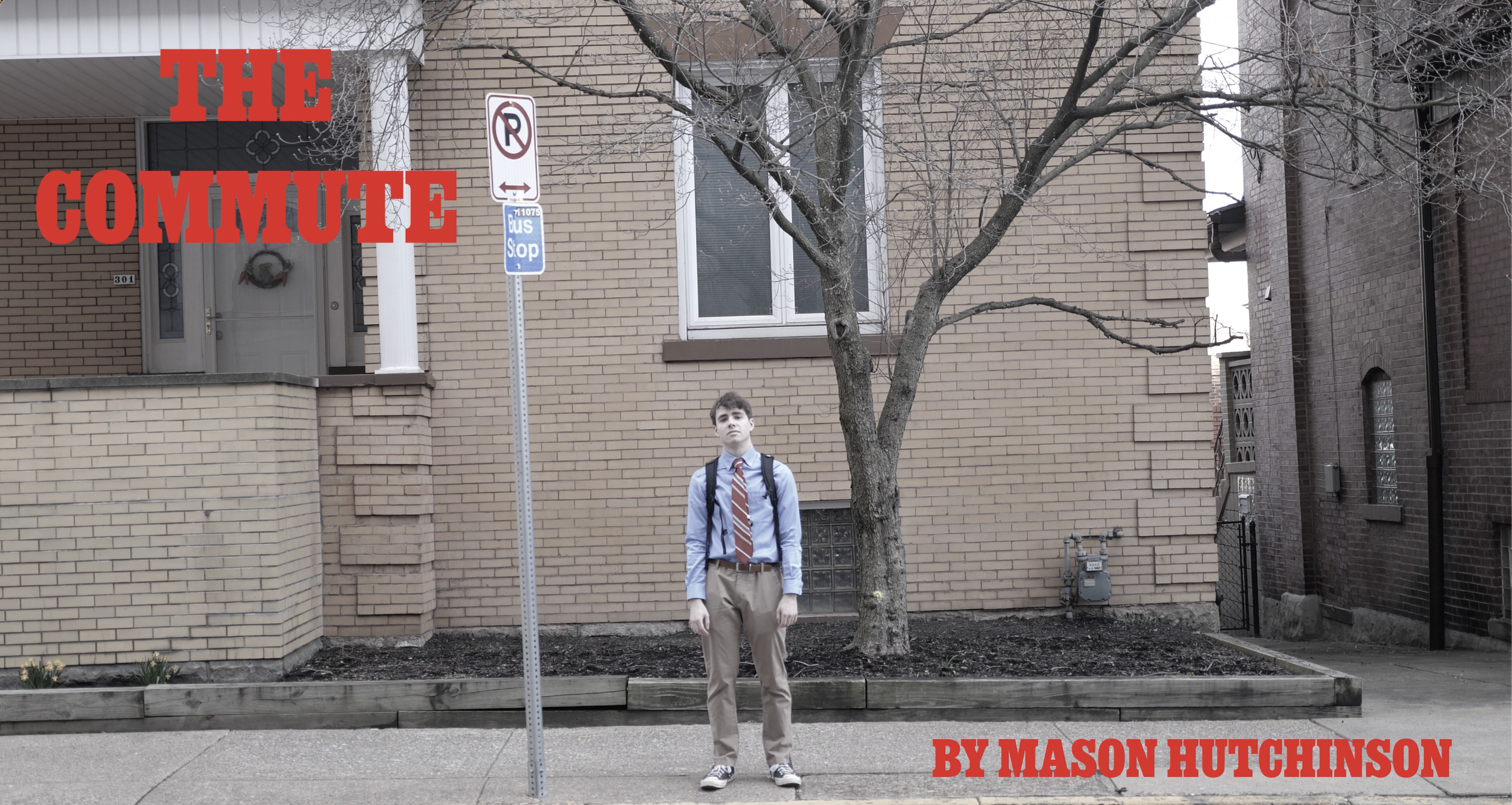 A young man in business casual attire standing on a sidewalk in front of a tree and a brick building, with a 'No Parking' sign and a blue bus stop sign nearby, and the text "The Commute" in large red letters at the top left, and "By Mason Hutchinson" in smaller red letters at the bottom right.