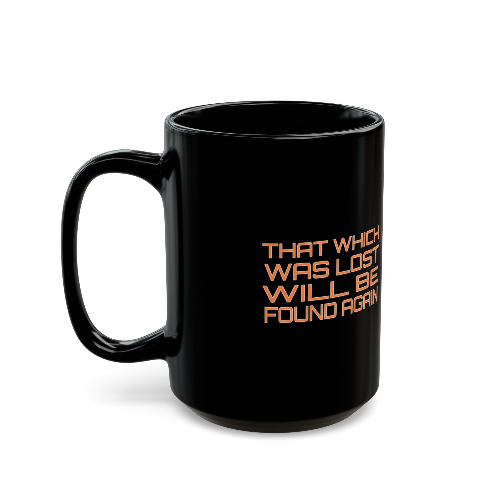 That Which Was Lost Mug (11oz, 15oz)