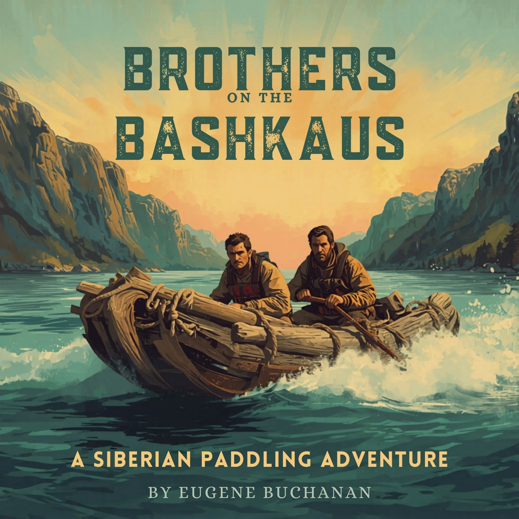 Brothers on the Bashkaus, by Eugene Buchanan