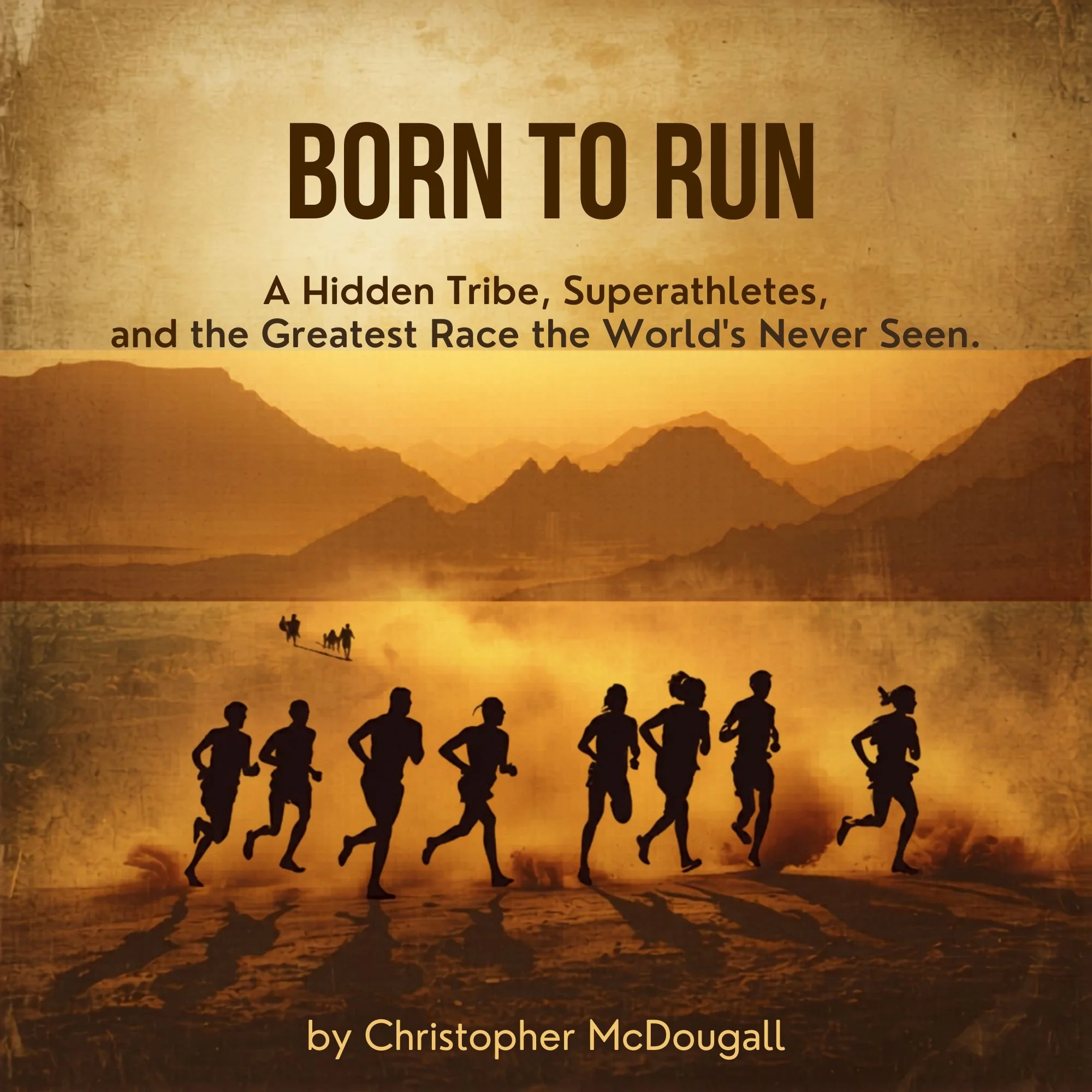 Born to Run, by Christopher McDougall