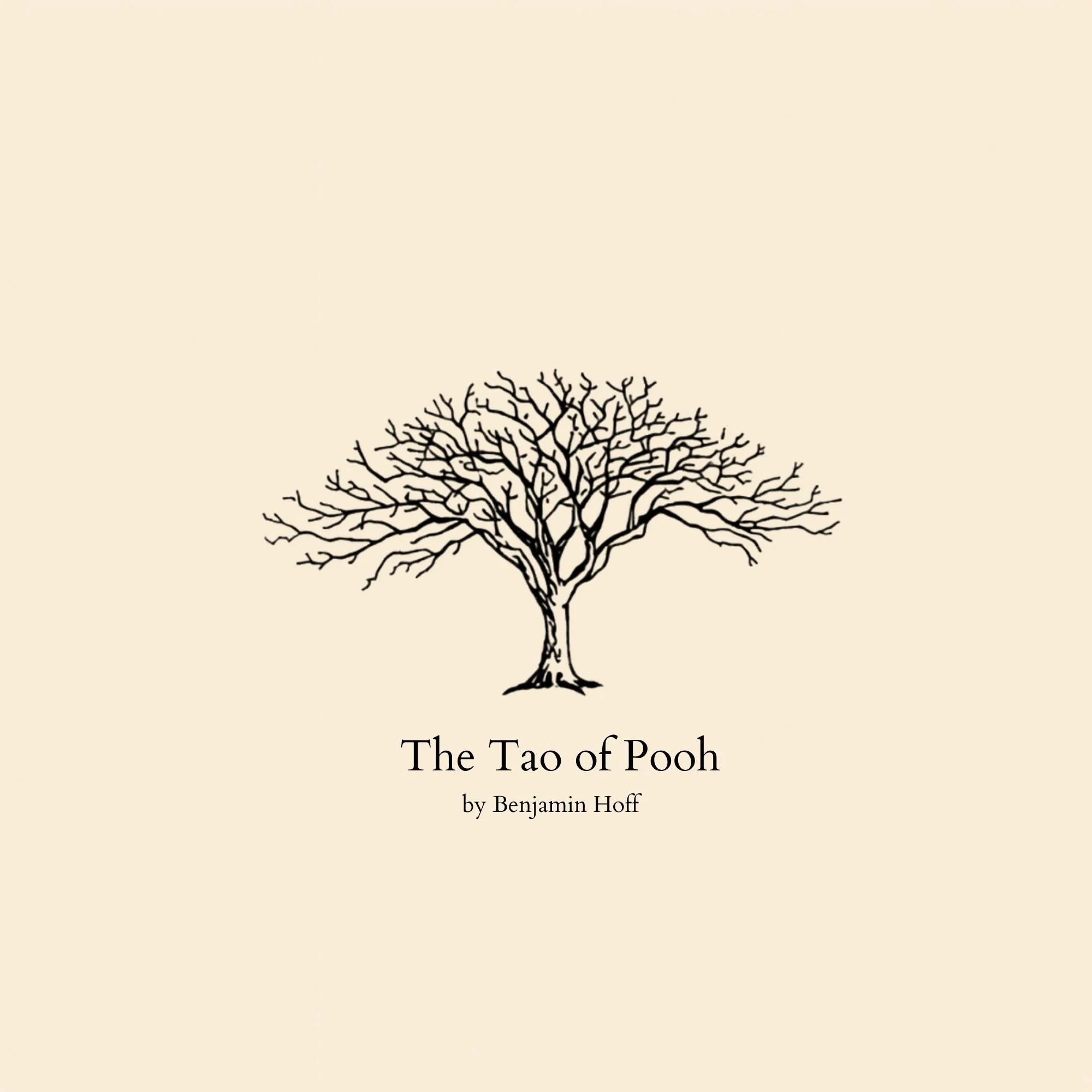 The Tao of Pooh, by Benjamin Huff