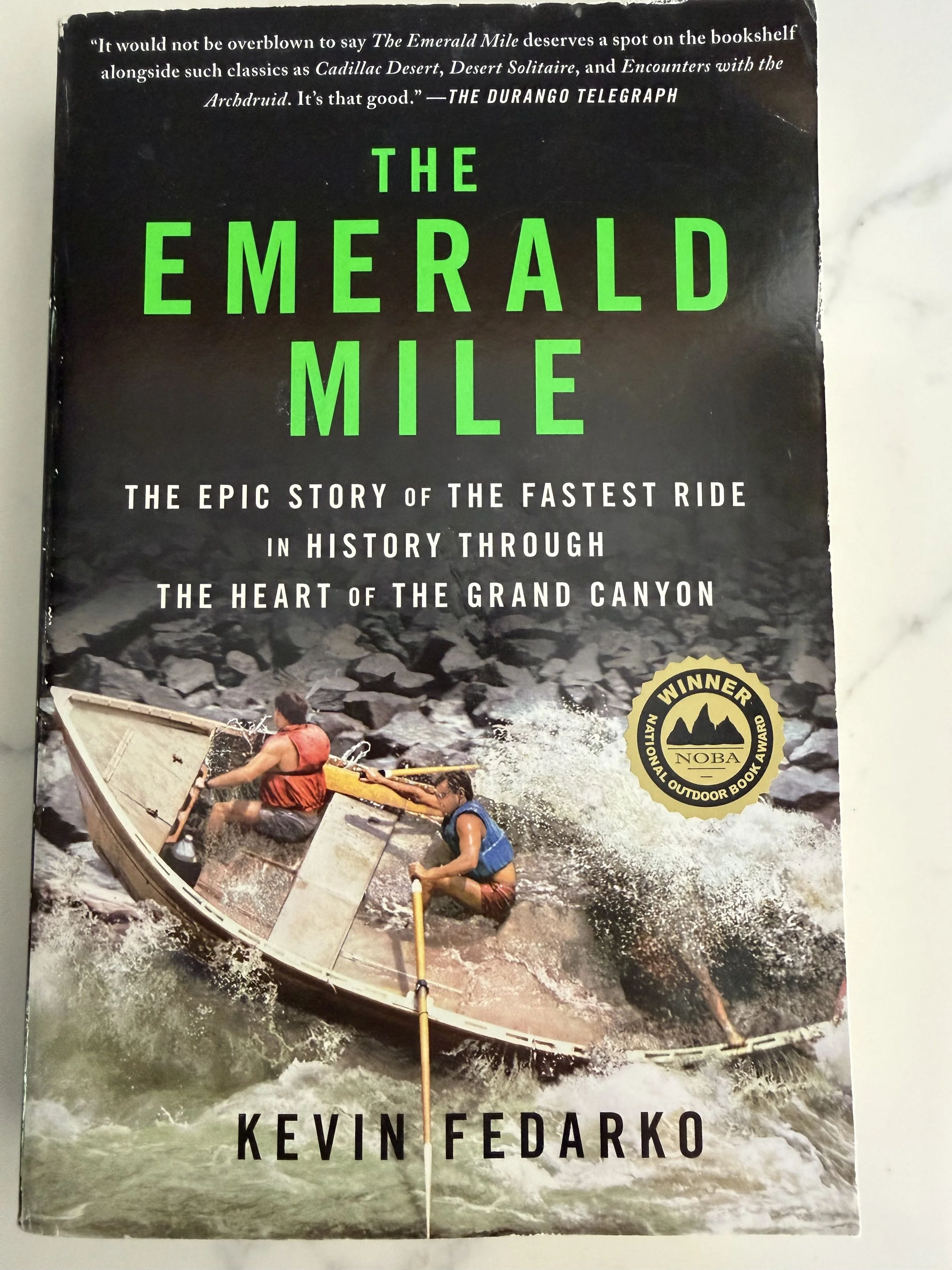 The Emerald Mile, by Kevin Fedarko