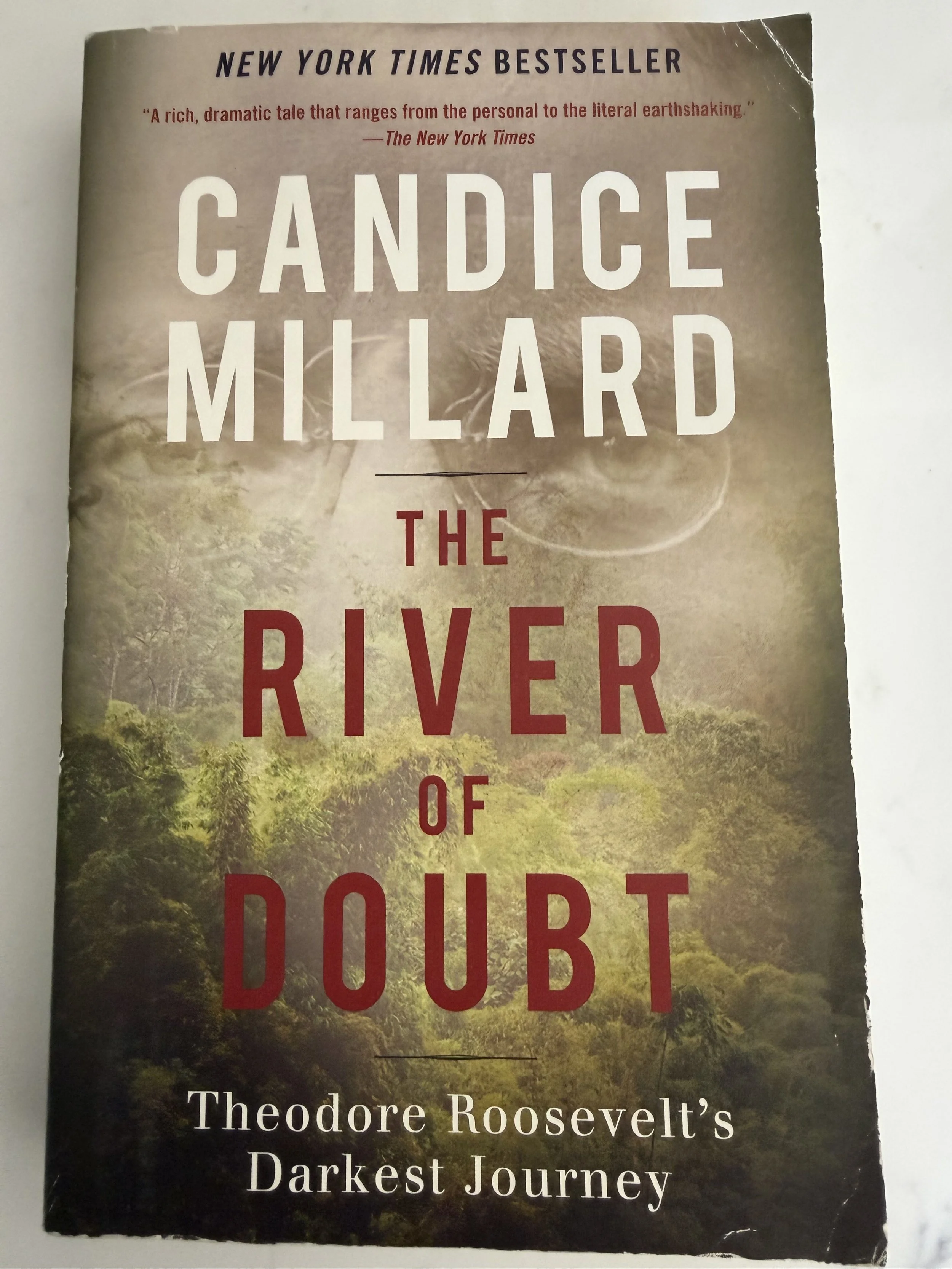 The River of Doubt, by Candice Millard