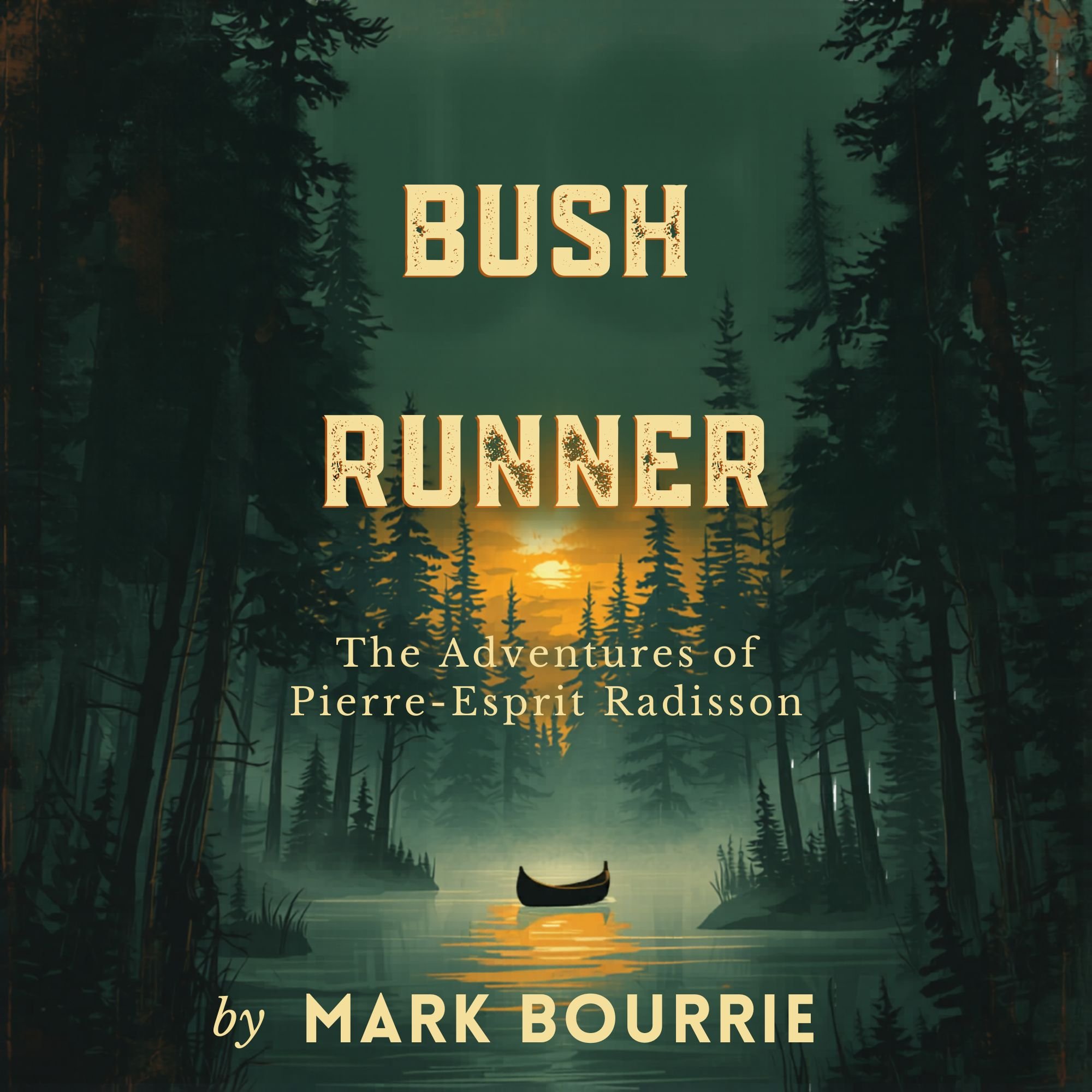 Bush Runner, by Mark Bourrie