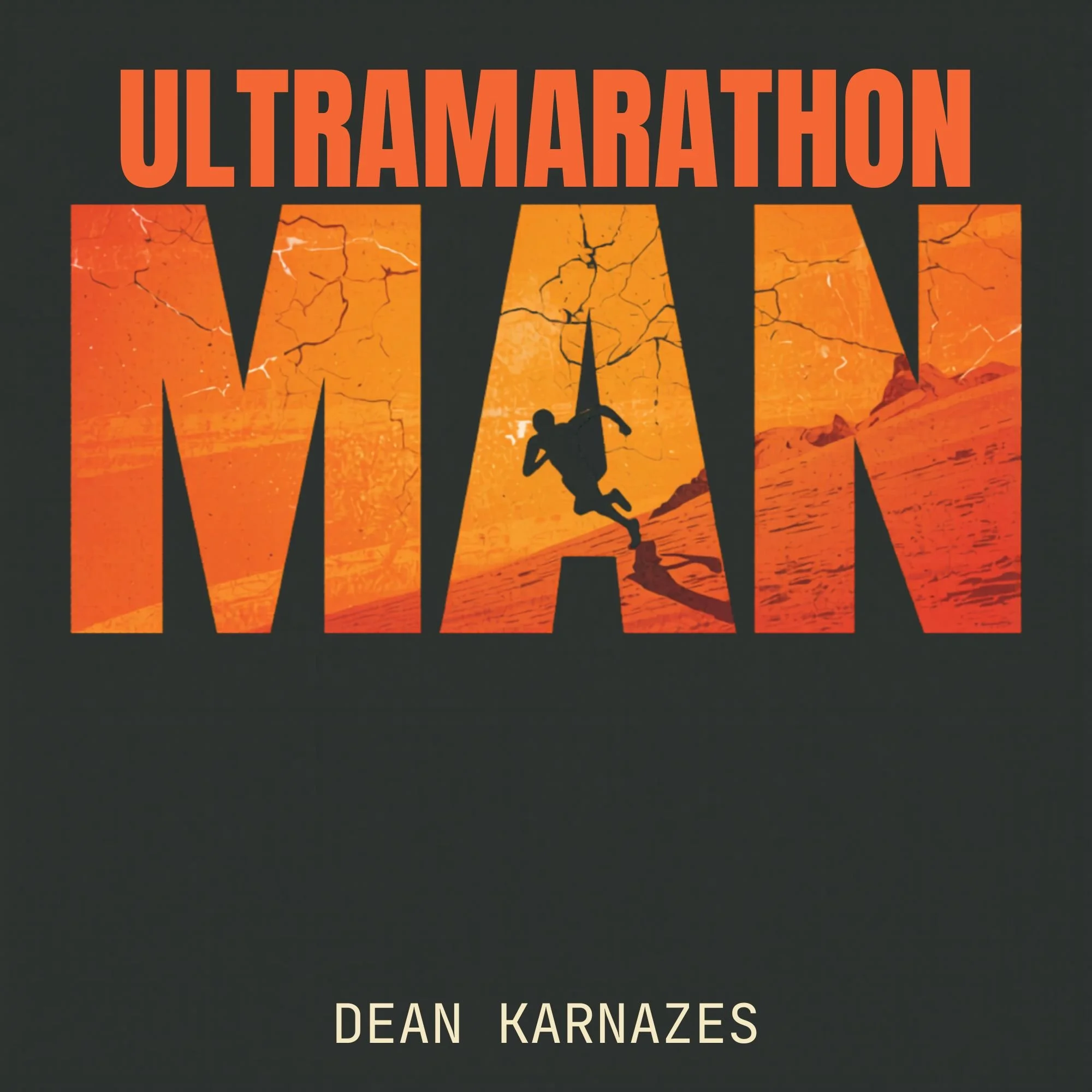 Ultramarathon Man, by Dean Karnazes
