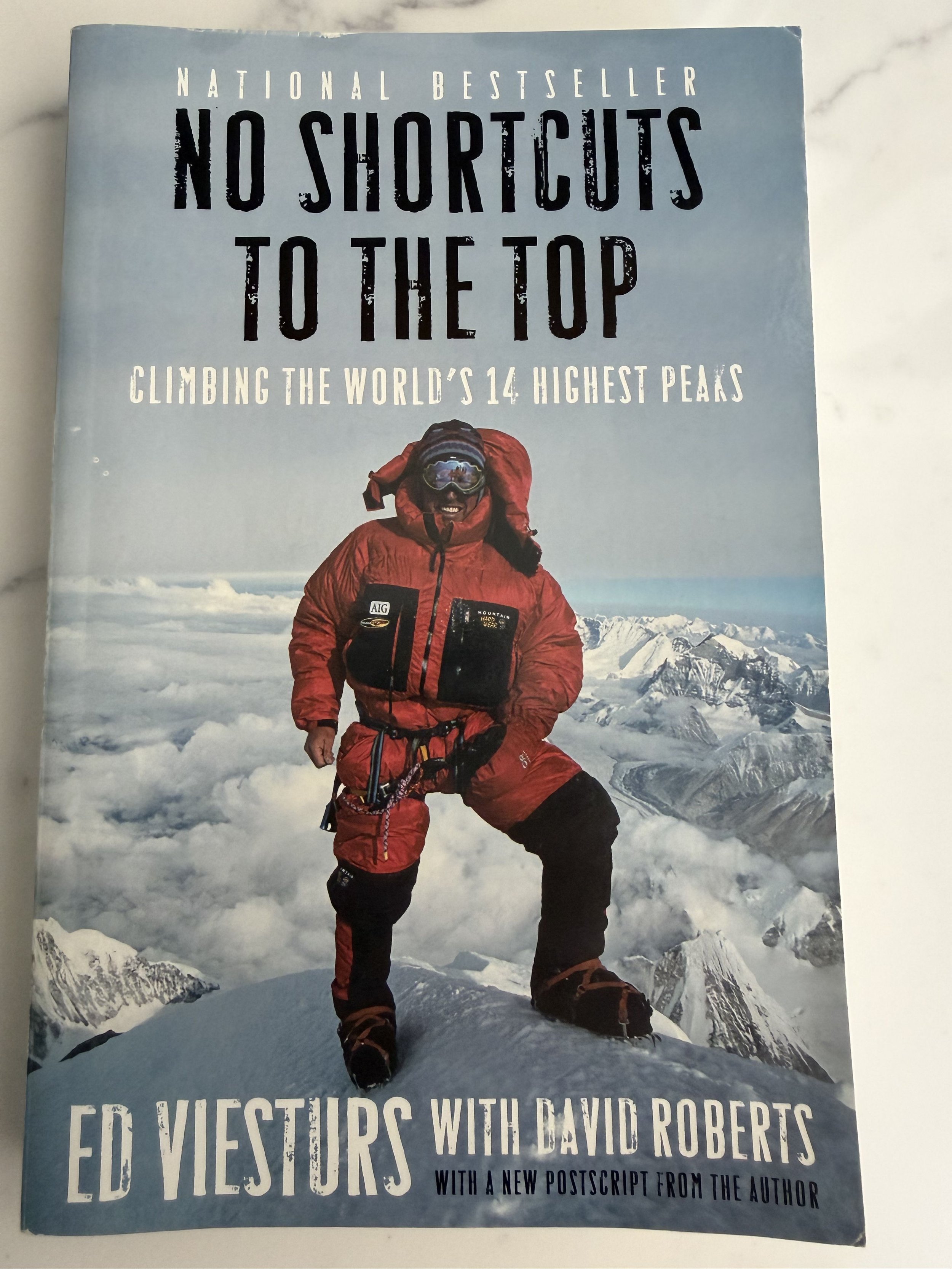 No Shortcuts to the Top, by Ed Viesturs