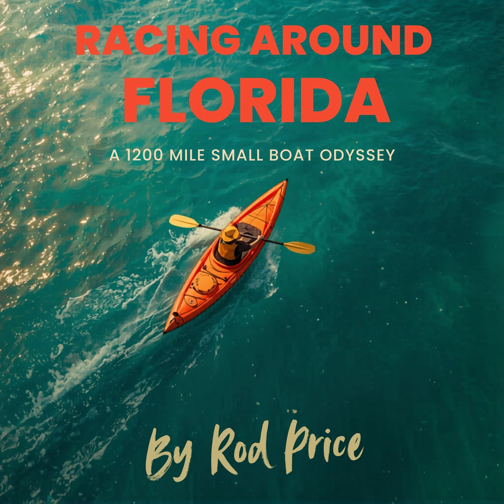 Racing Around Florida, by Rod Price