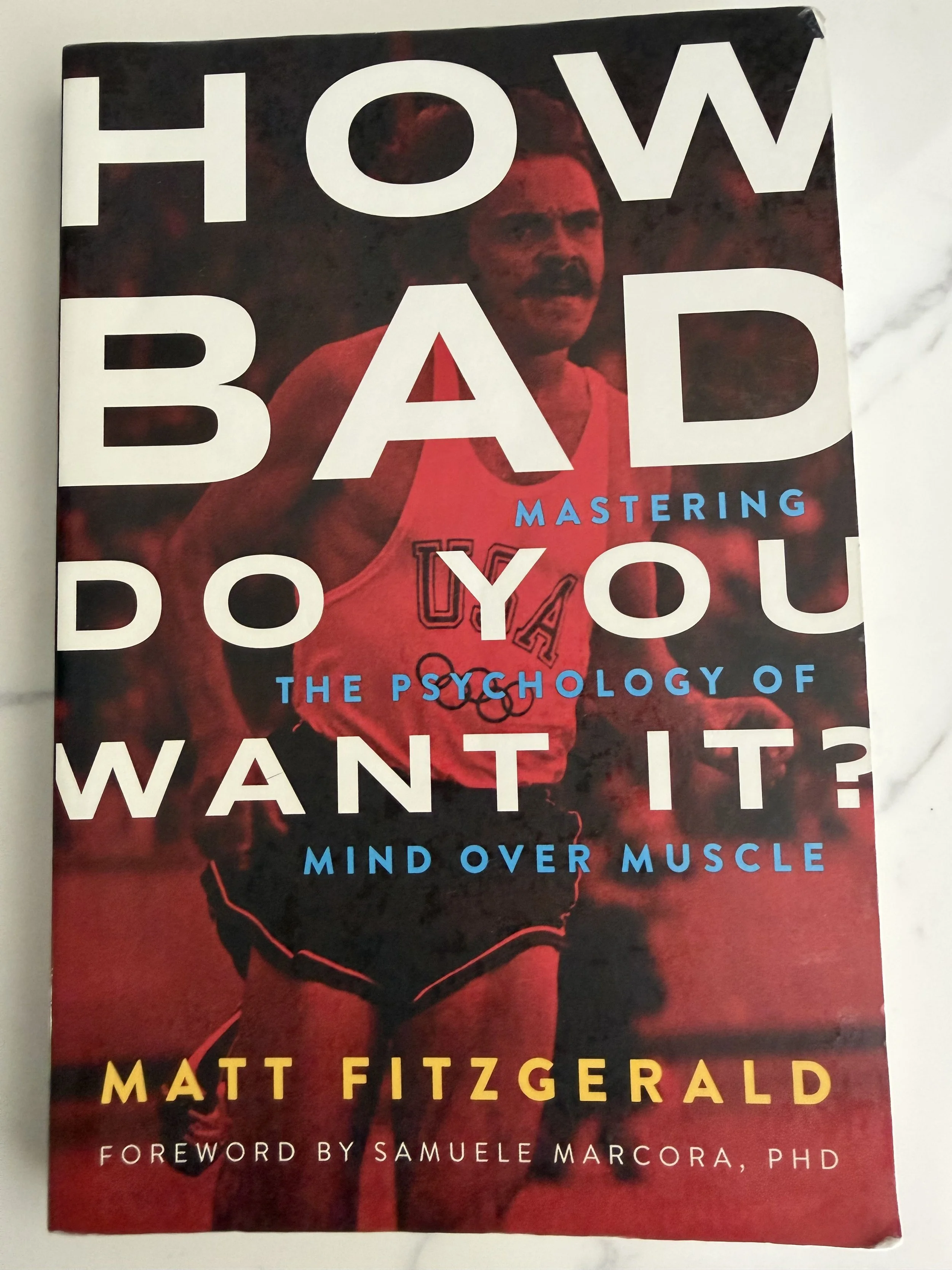 How Bad Do You Want It?, by Matt Fitzgerald