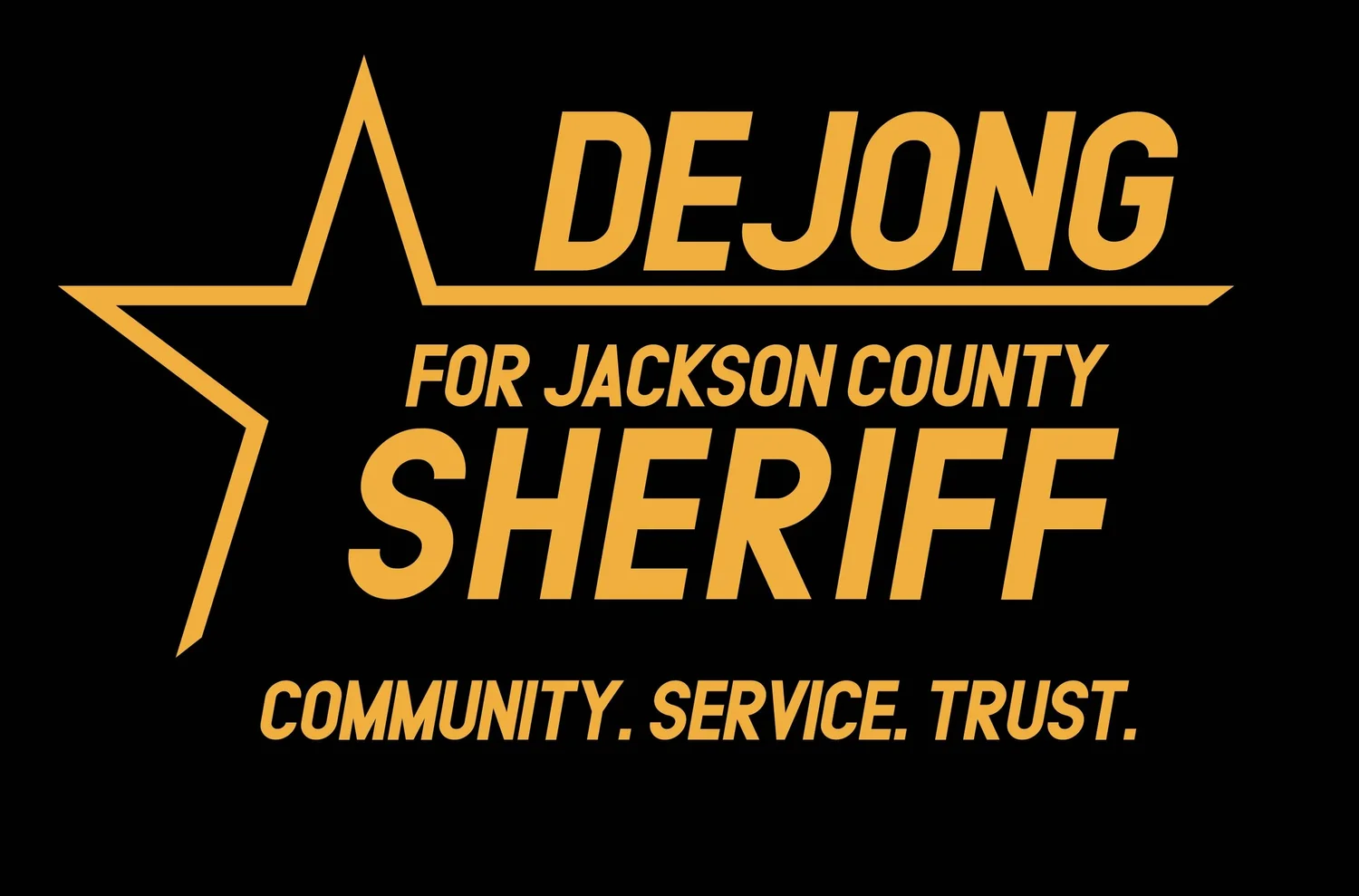 Mike DeJong For Jackson County Sheriff