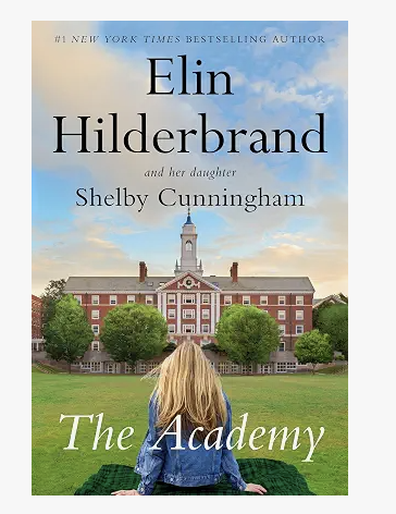 The Academy by Elin Hilderbrand and Shelby Cunningham