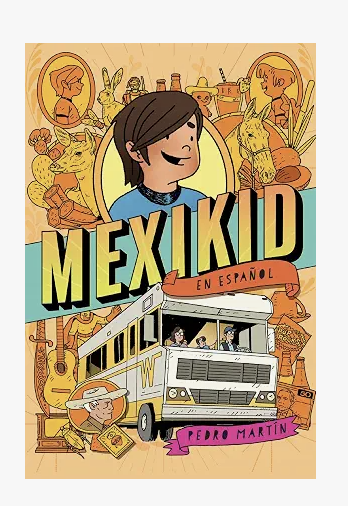 MexiKid Spanish Edition by Pedro Martin