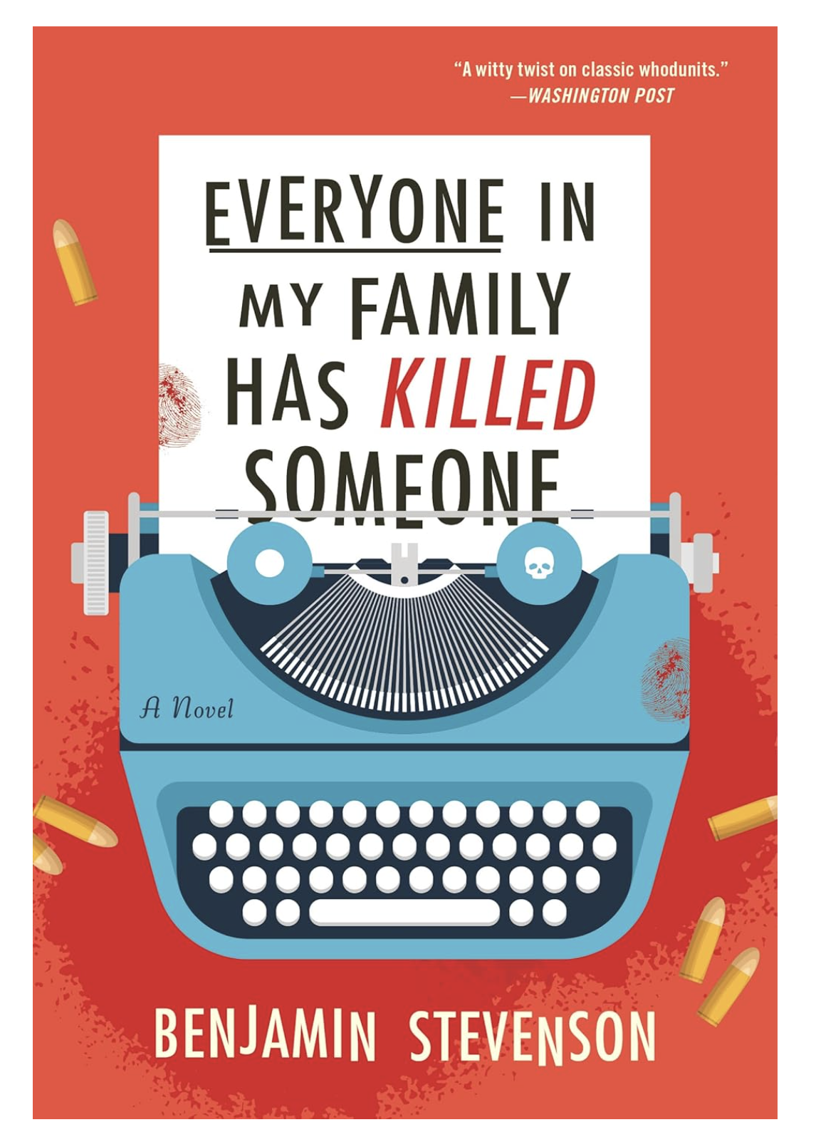 Everyone in My Family Has Killed Someone by Benjamin Stevenson