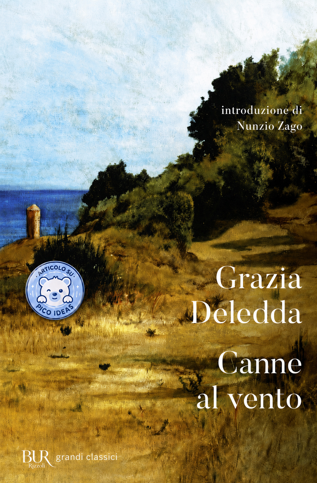 Recensione critica “Canne al vento” - Grazia Deledda (Premio Nobel 1929)