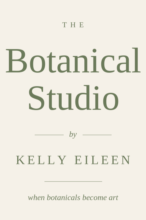 Botanical Studio By Kelly Eileen