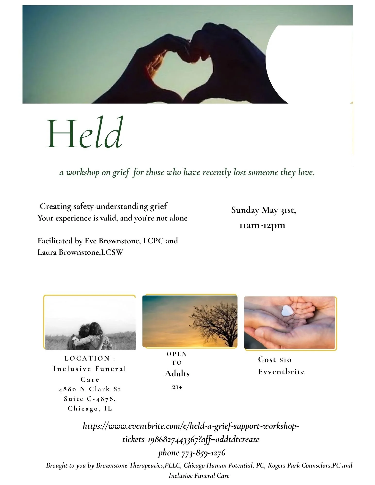 A flyer for a grief support workshop titled "Held" featuring the image of hands shaping a heart at the top. Details include date, time, location, facilitator names, and additional images related to grief and funeral care.