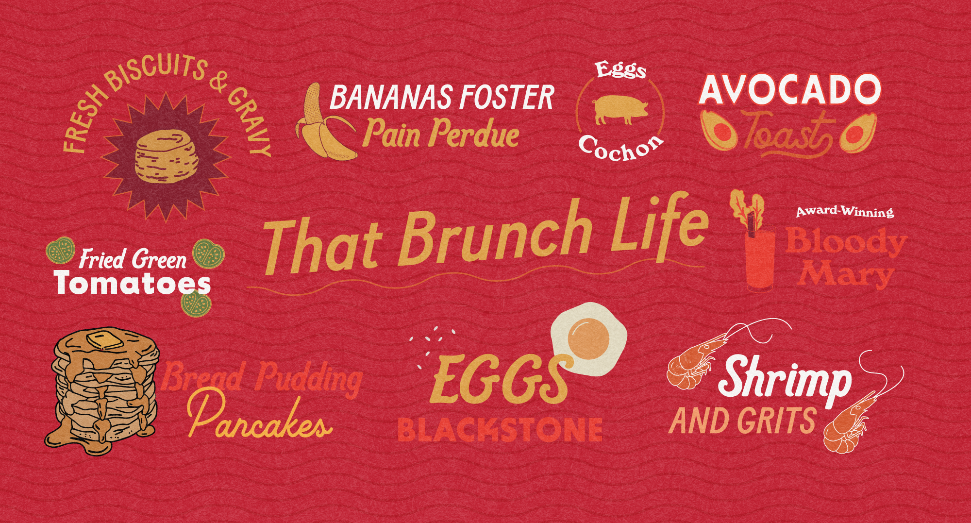 A colorful brunch-themed illustration with various food items and related phrases, including pancakes, eggs, shrimp, tomatoes, avocado toast, bananas, and pork sausage, on a red textured background.