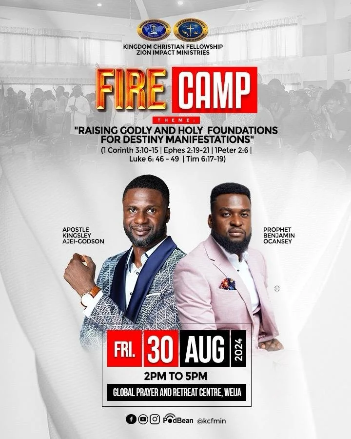 Promotional poster for a Christian event called 'Fire Camp' organized by Kingdom Christian Fellowship and Zion Impact Ministries. The event features Apostle Kingsley Ajej-Godson and Prophet Benjamin Ocansey, scheduled for Friday, August 30, 2024, fro