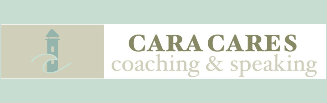 Cara Cares Coaching &amp; Speaking