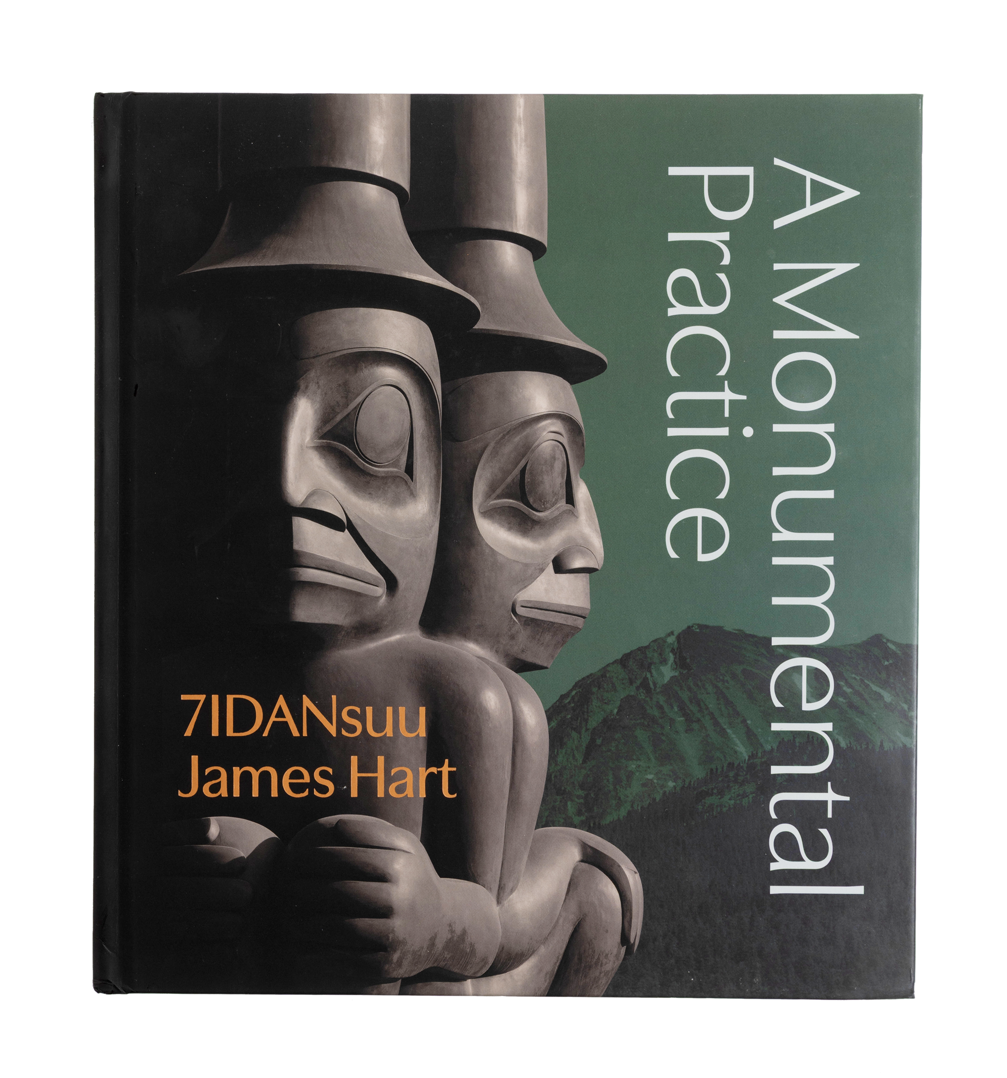 7IDANsuu James Hart A Monumental Practice Haida art book cover