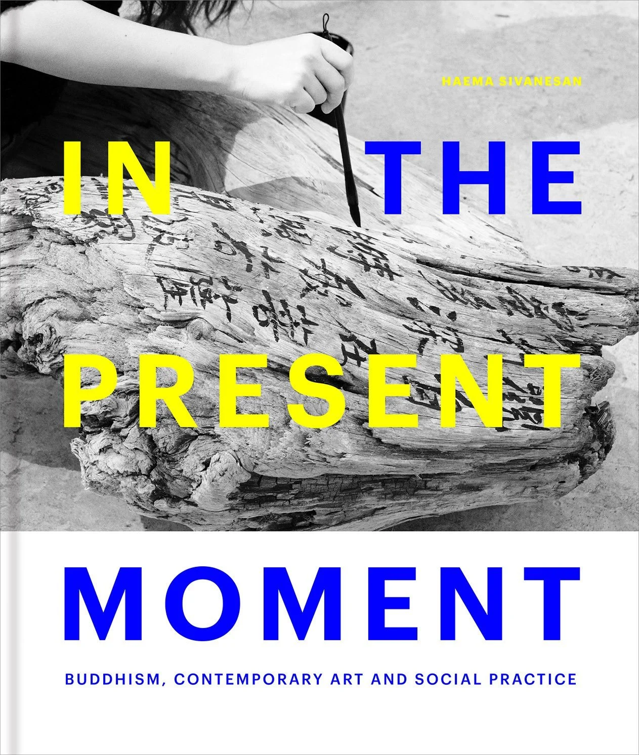 In the Present Moment Contemporary Buddhist art and social practice book cover