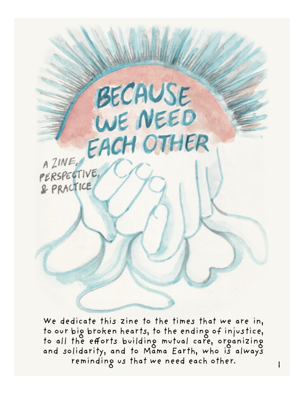 cover of the zine titled Because We Need Each Other with pencil drawing of hands holding a sun