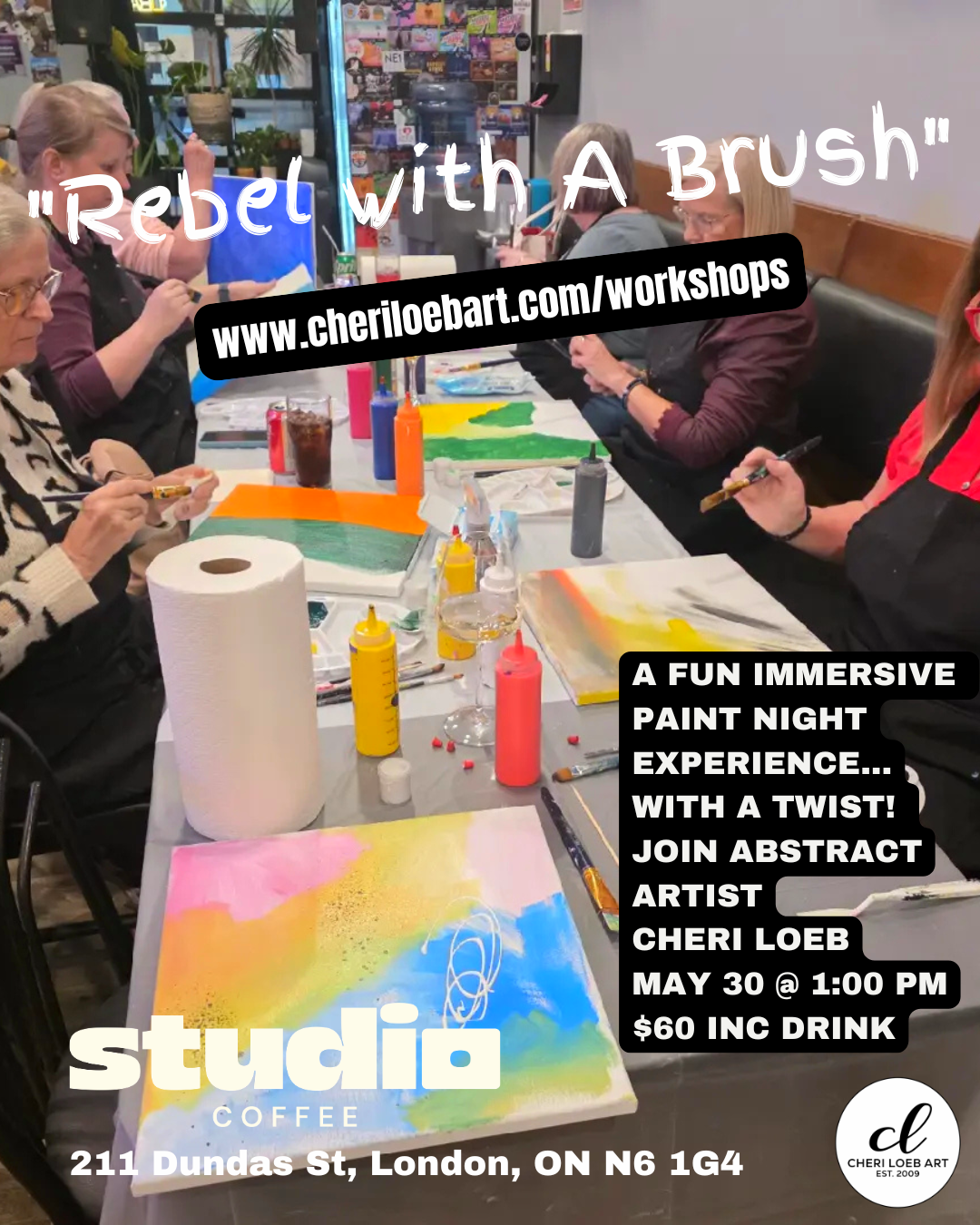 Cheri Loeb Art Workshop - Rebel with a Brush