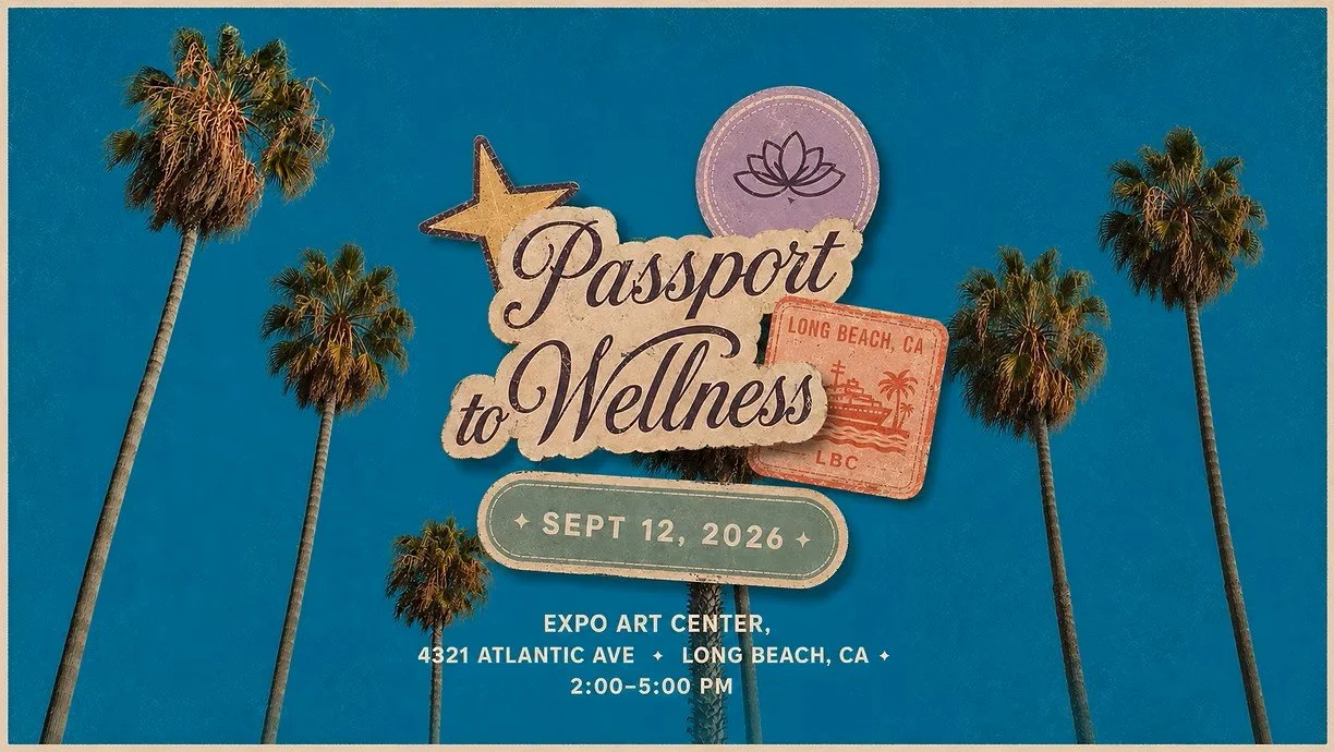 A promotional poster for the 'Passport to Wellness' event, featuring palm trees against a blue sky background. The event is scheduled for September 12, 2026, from 2:00 to 5:00 PM at the Expo Art Center, 4321 Atlantic Ave, Long Beach, CA.
