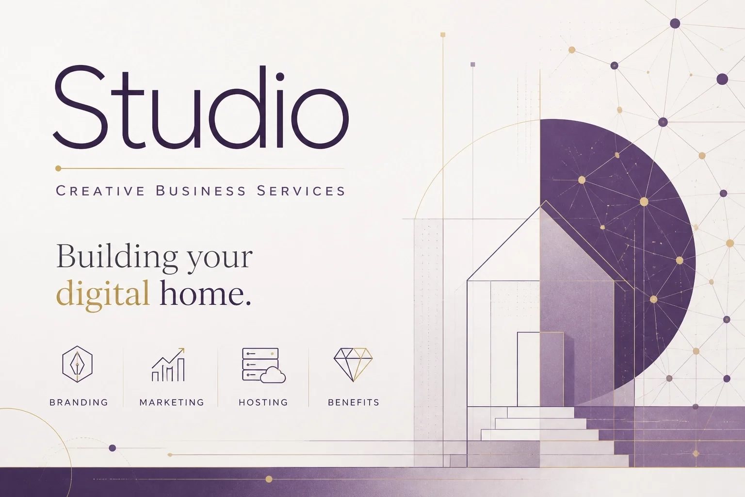 Sleek digital weaver style illustration featuring purple and gold network lines. The text reads "Studio" with the subtitle "Creative Business Services," catchphrase "Building your digital home," and keywords "Branding, Marketing, Hosting, Benefits."