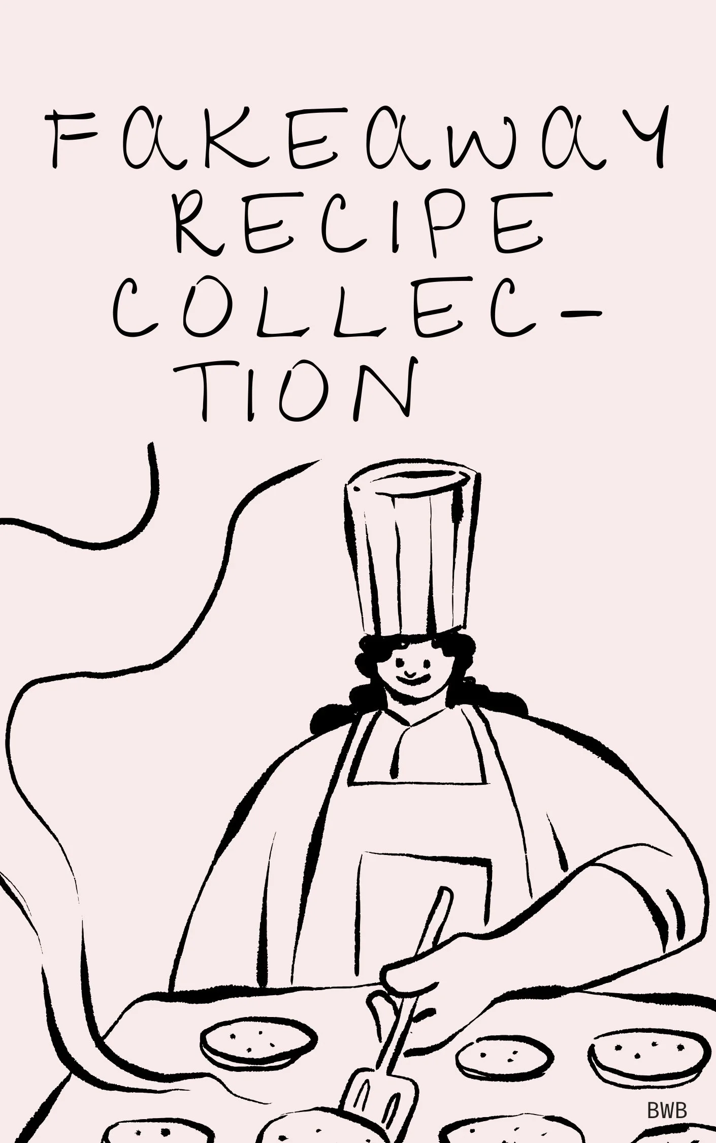 Fakeaway Recipe Collection