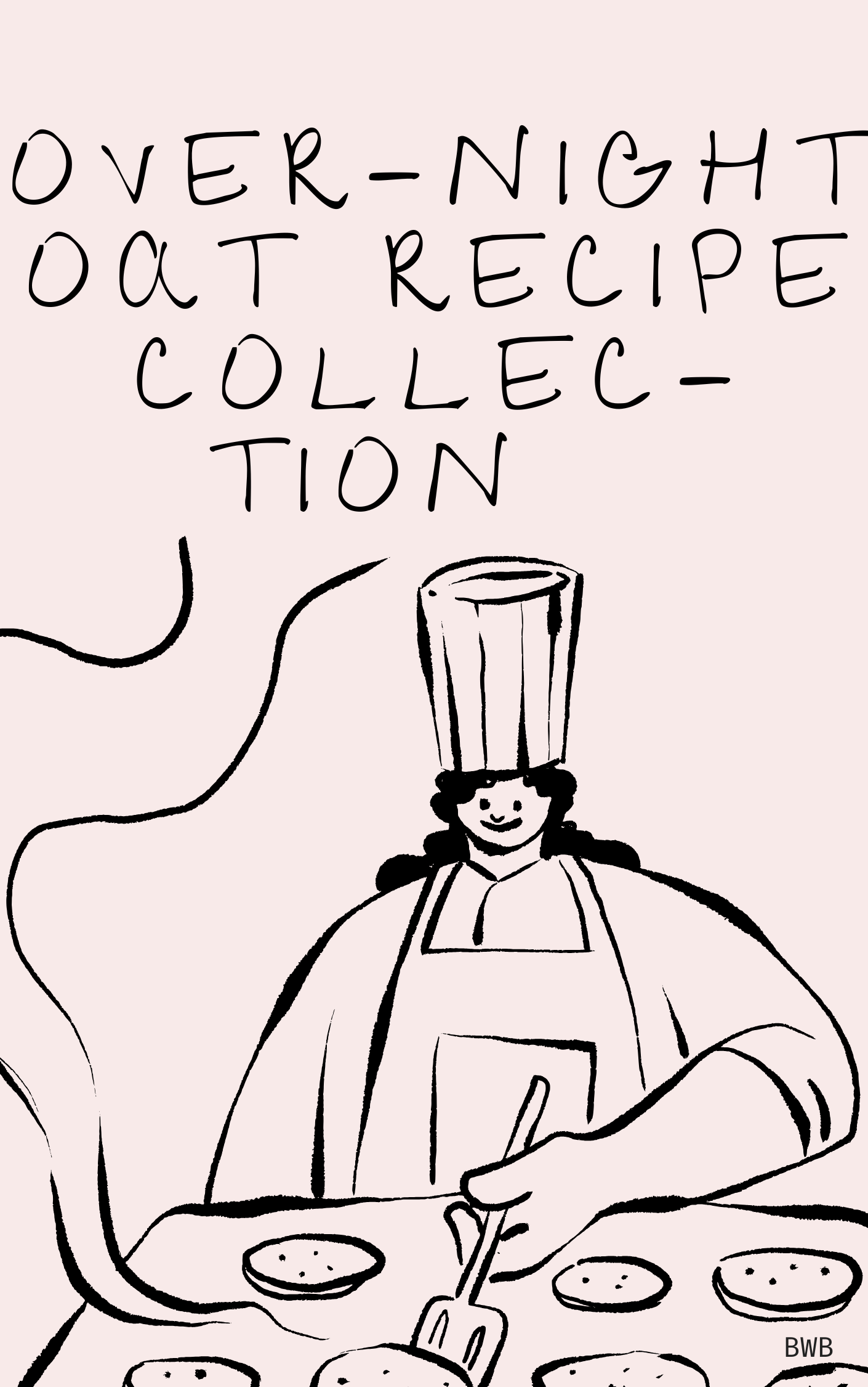 Over-Night Oat Recipe Collection