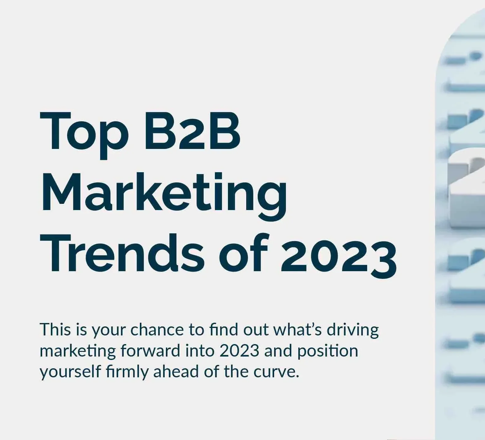 CAPITAL-E'S TOP 7 B2B MARKETING TRENDS TO LOOK OUT FOR IN 2023
