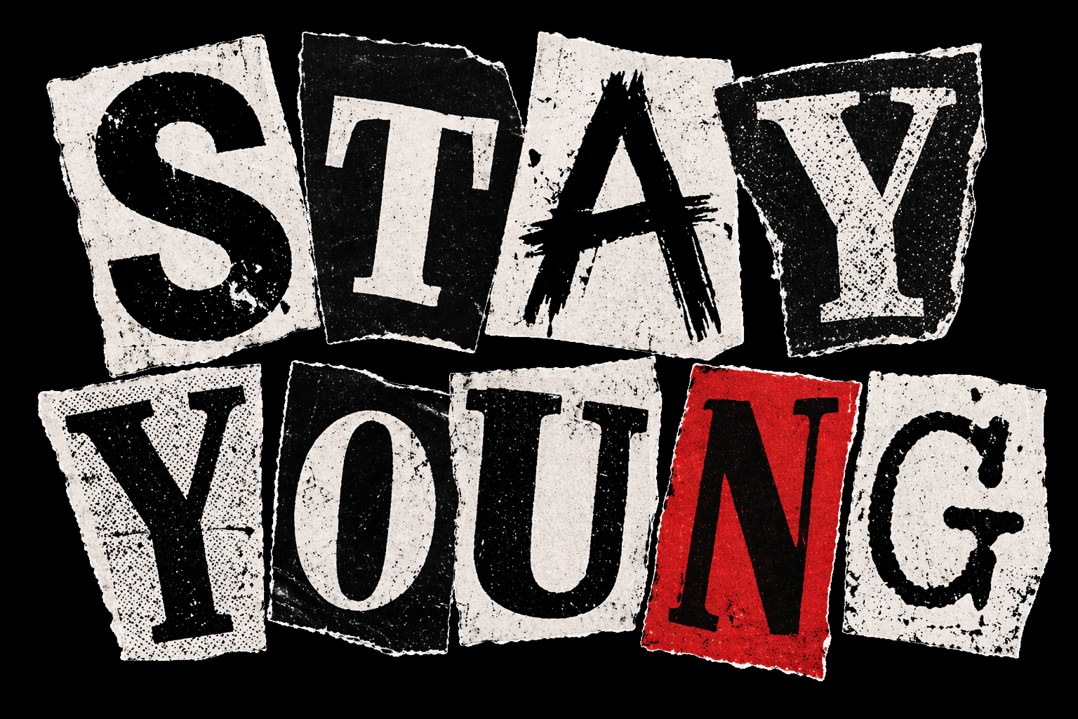 The phrase "Stay Young" written in mixed black and white letters with a distressed, grunge style on a black background, with the "N" highlighted in red.