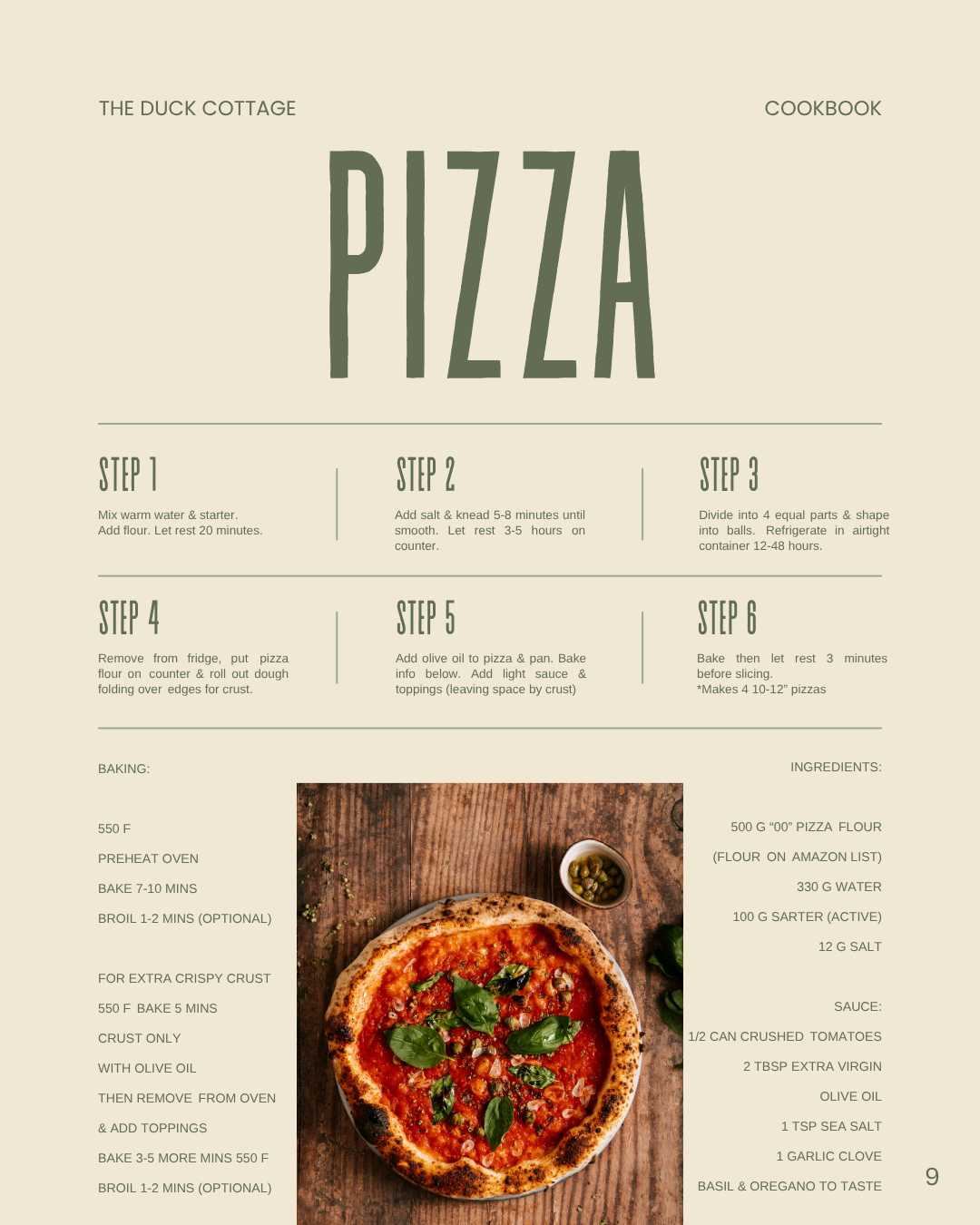 Page from a cookbook titled "The Duck Cottage Cookbook" featuring a pizza recipe. The page includes a photograph of a pizza topped with basil leaves, next to small bowls of green olives and another topping. Instructions detail the steps for making pizza dough, adding toppings, and baking. Ingredients listed include flour, water, active starter, salt, olive oil, and details for making an extra crispy crust.