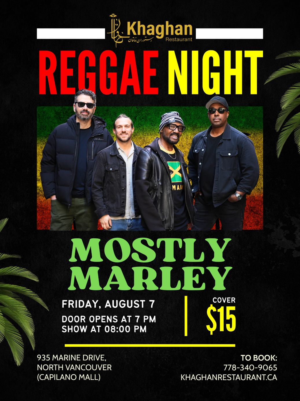 Reggae Night poster for Khaghan Restaurant in North Vancouver on Friday, August 7, featuring Mostly Marley live with doors at 7:00 PM, show at 8:00 PM, and a $15 cover.