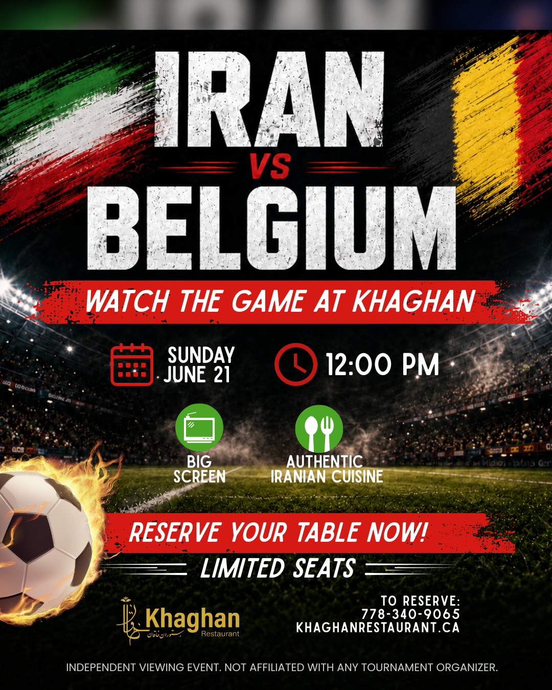 Iran vs Belgium soccer watch party poster for Khaghan Restaurant in North Vancouver on Sunday, June 21 at 12:00 PM, featuring big screen viewing, authentic Iranian cuisine, and limited seating.