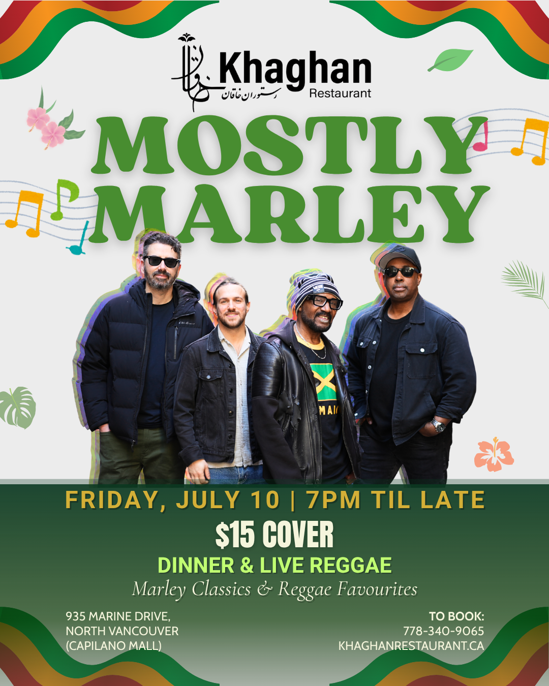 Mostly Marley live reggae event poster for Khaghan Restaurant in North Vancouver on Friday, July 10, featuring a full live band, live instruments, live vocals, dinner, and a $15 cover.