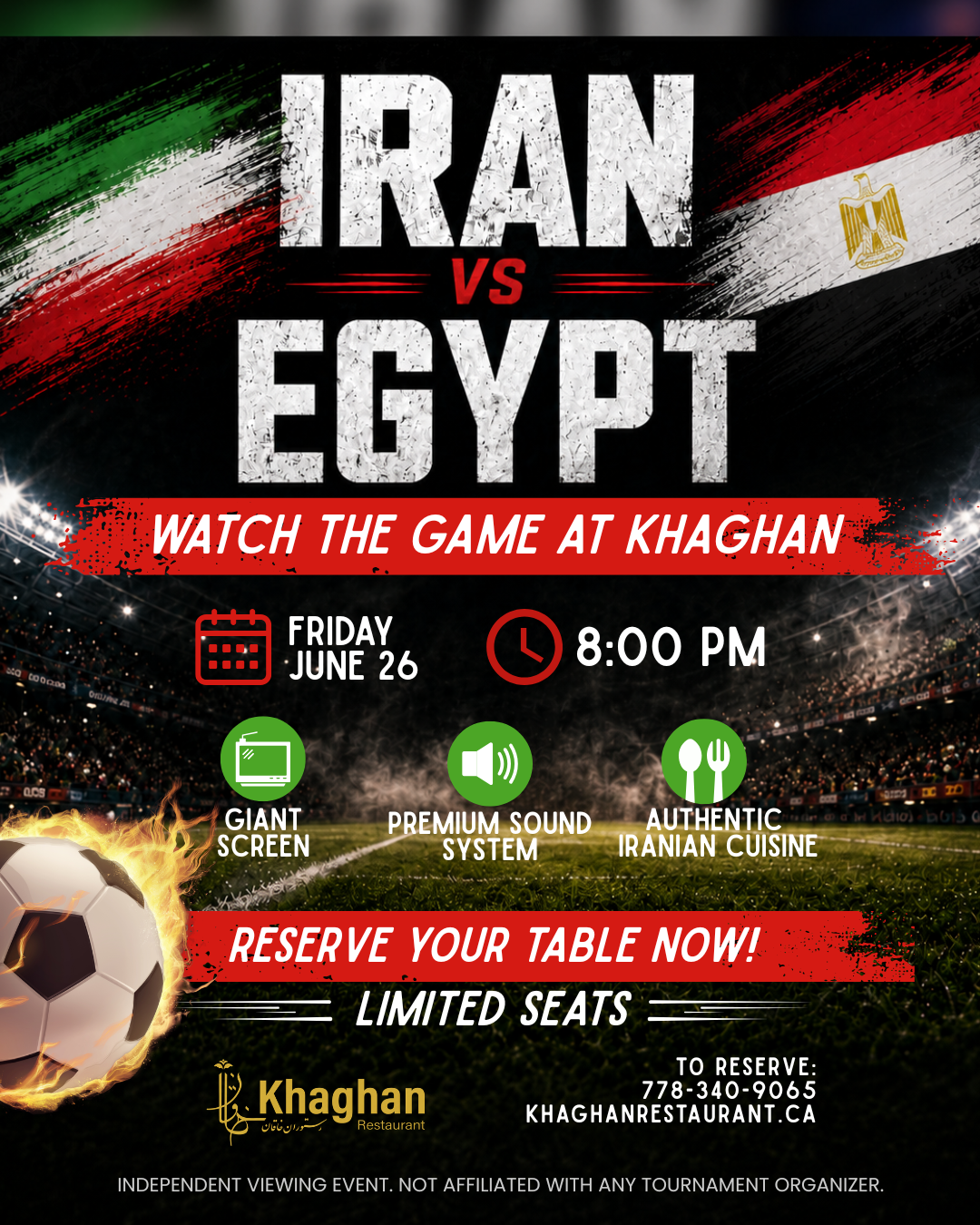 Iran vs Egypt soccer watch party poster for Khaghan Restaurant in North Vancouver on Friday, June 26 at 8:00 PM, featuring giant screen viewing, premium sound, authentic Iranian cuisine, and limited seating.