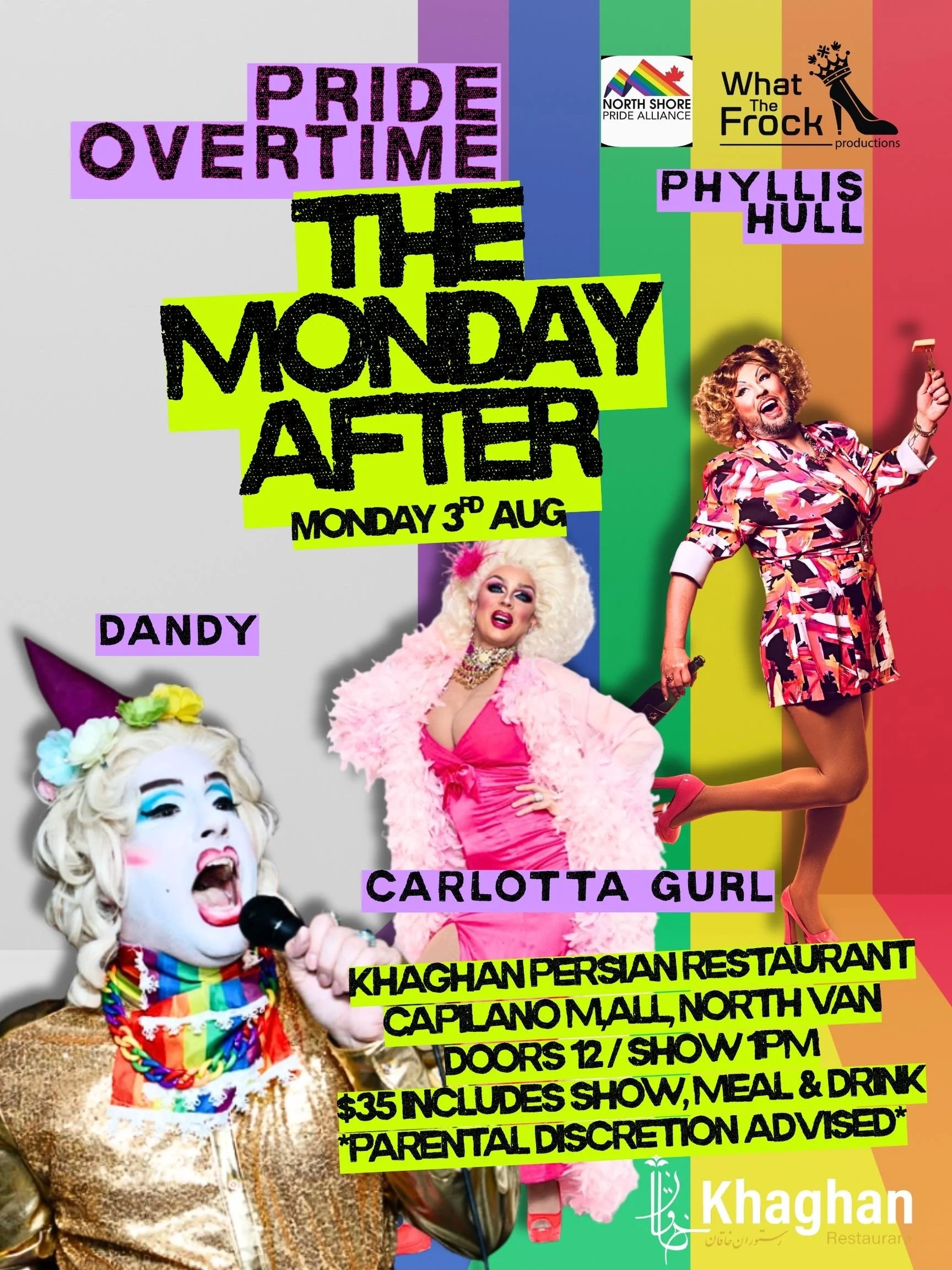 Pride event poster for The Monday After at Khaghan Restaurant in North Vancouver, featuring a drag show with Dandy, Carlotta Gurl, and Phyllis Hull on Monday, August 3. Doors open at 12 PM and show starts at 1 PM.