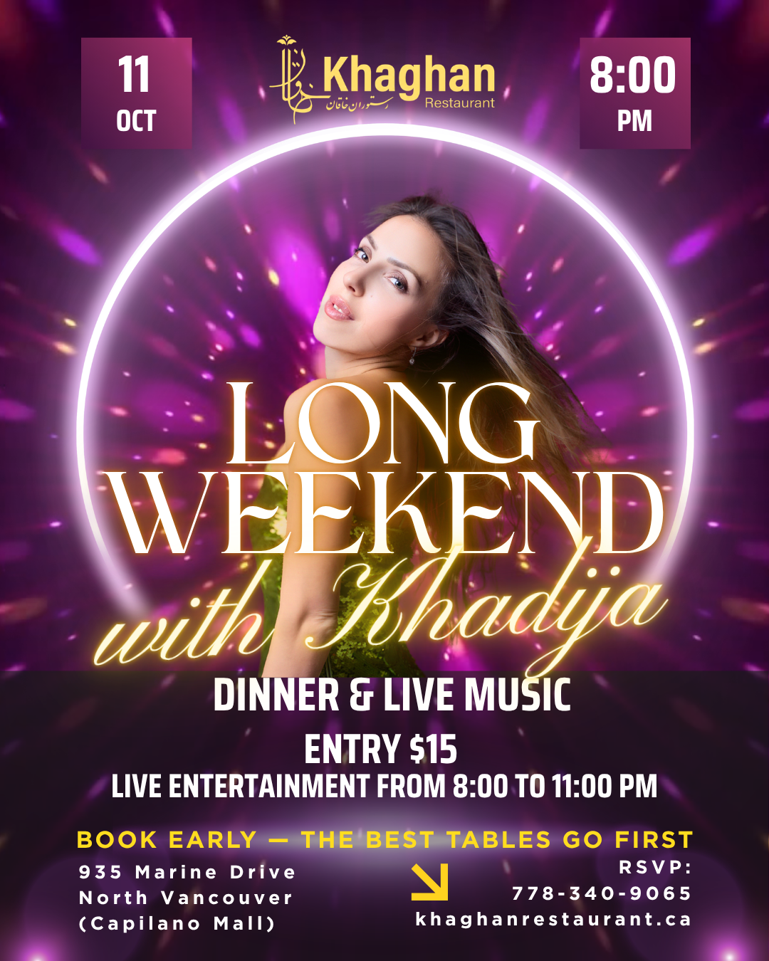 Long Weekend with Khadija event poster for Khaghan Restaurant in North Vancouver on Sunday, October 11 at 8:00 PM, featuring dinner, live music, entertainment from 8:00 to 11:00 PM, and a $15 entry fee.