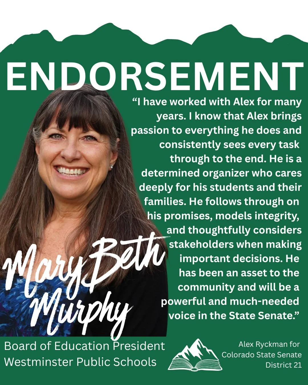 Thank you, Mary Beth Murphy! I am honored to have your endorsement. 💙💚📚 #westminsterpublicschools