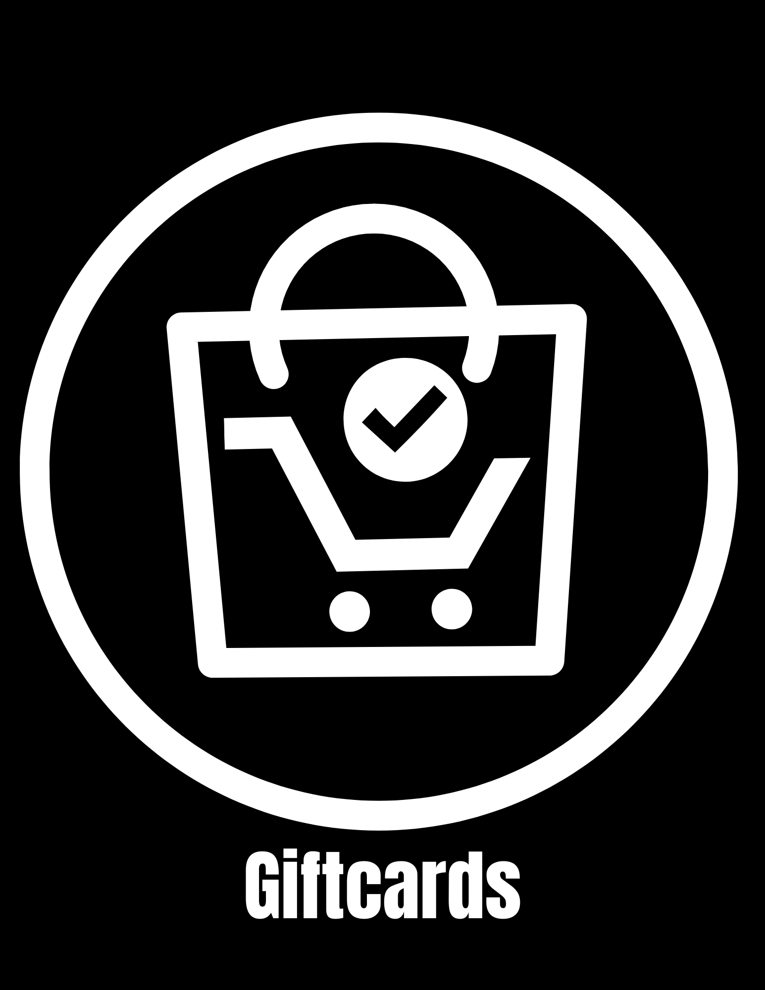 Black background with a white outline of a shopping bag with a checkmark inside a circle on it, and the word 'Giftcards' below.