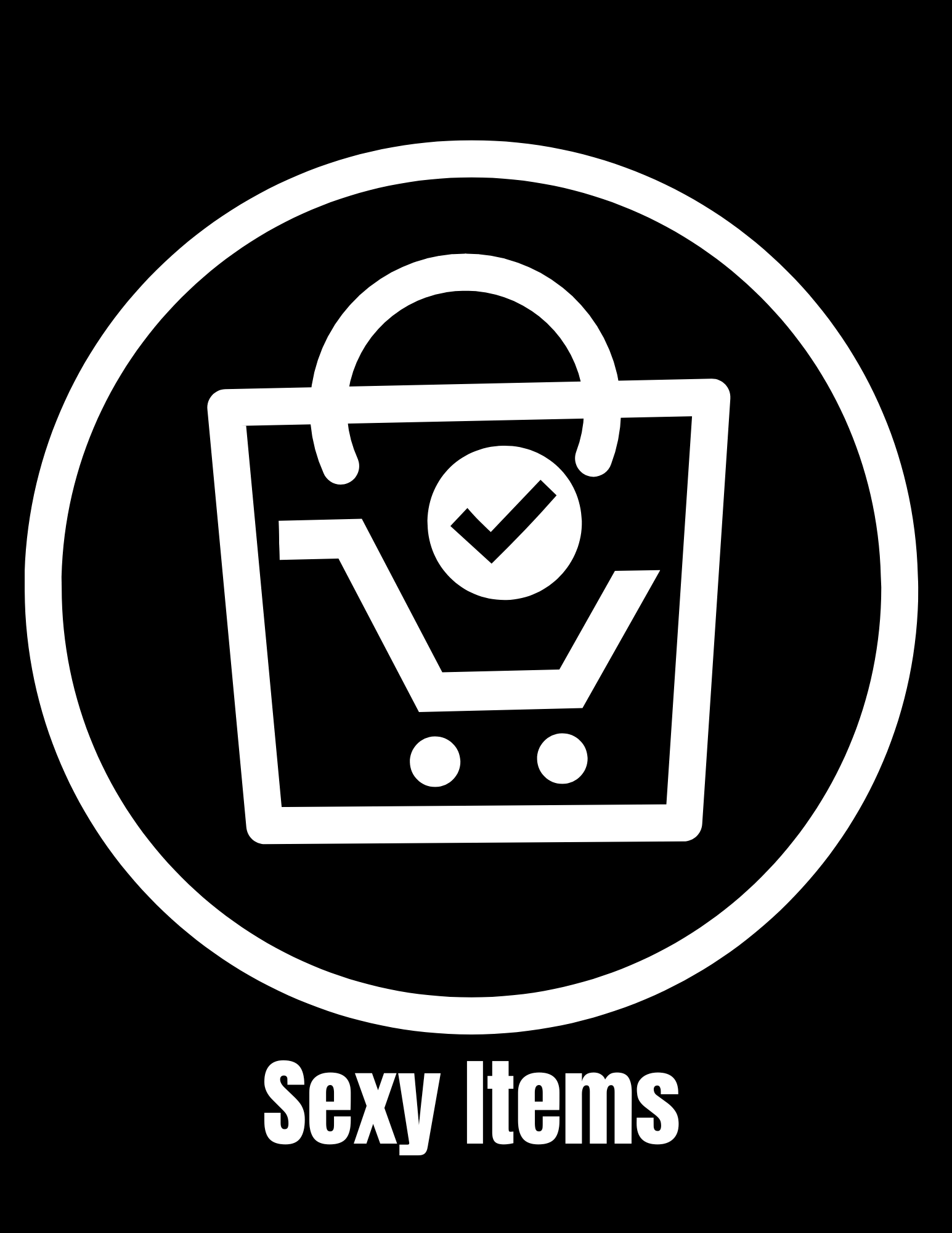 Black background with a white shopping bag icon featuring a check mark inside a circle, and the text 'Sexy Items' underneath.