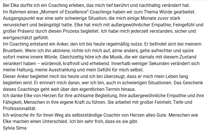 großartiges Feedback über Coaching mit Elke Kieber und was der Kundin das alles positives gebracht hat.