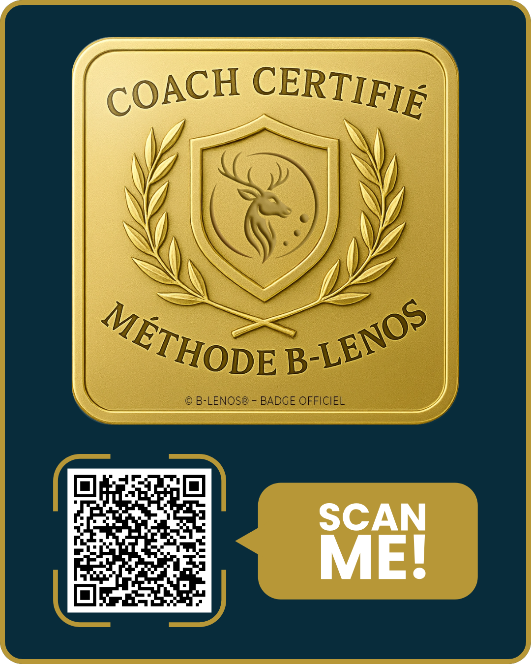 Gold badge with a deer and shield logo, text reading 'Coach Certifie Methode B-Lenos,' and a QR code with a speech bubble saying 'Scan me!'
