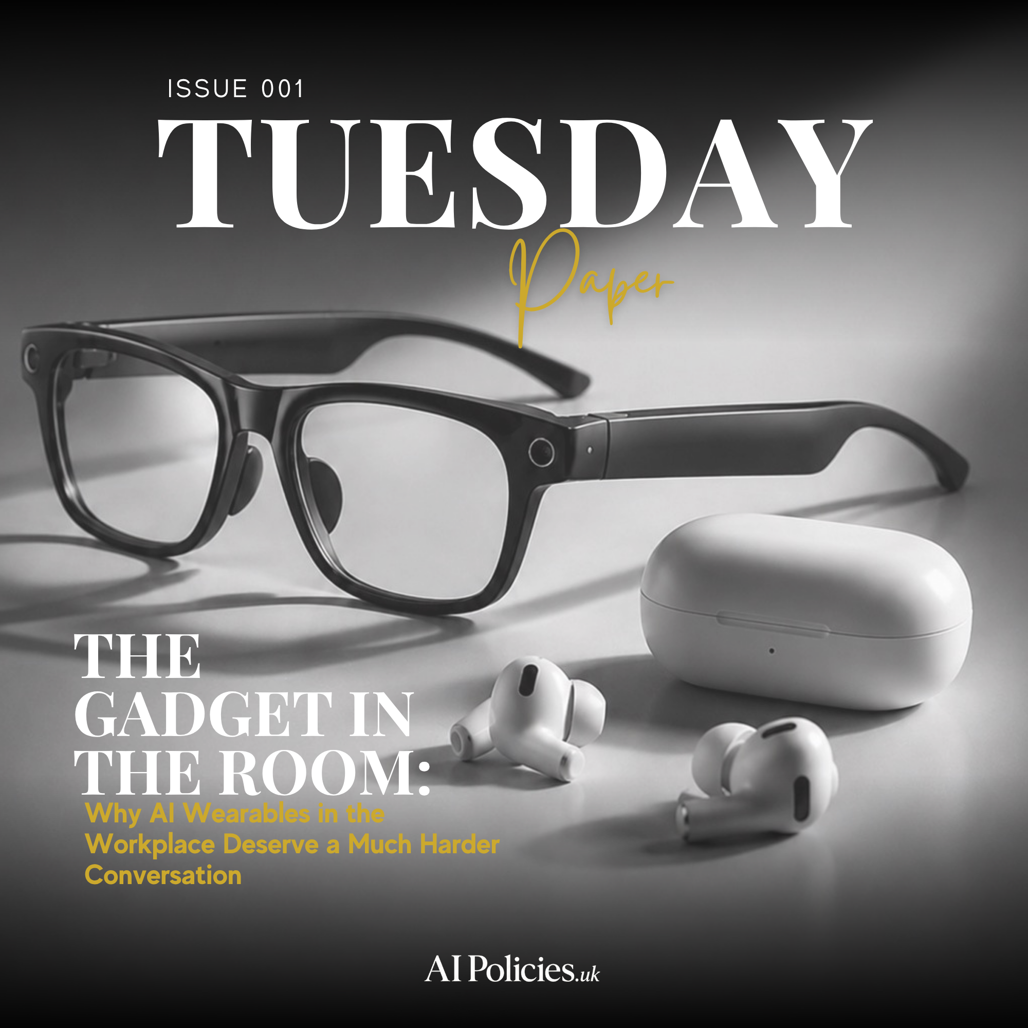 The Gadget in the Room: Why AI Wearables in the Workplace Deserve a Much Harder Conversation