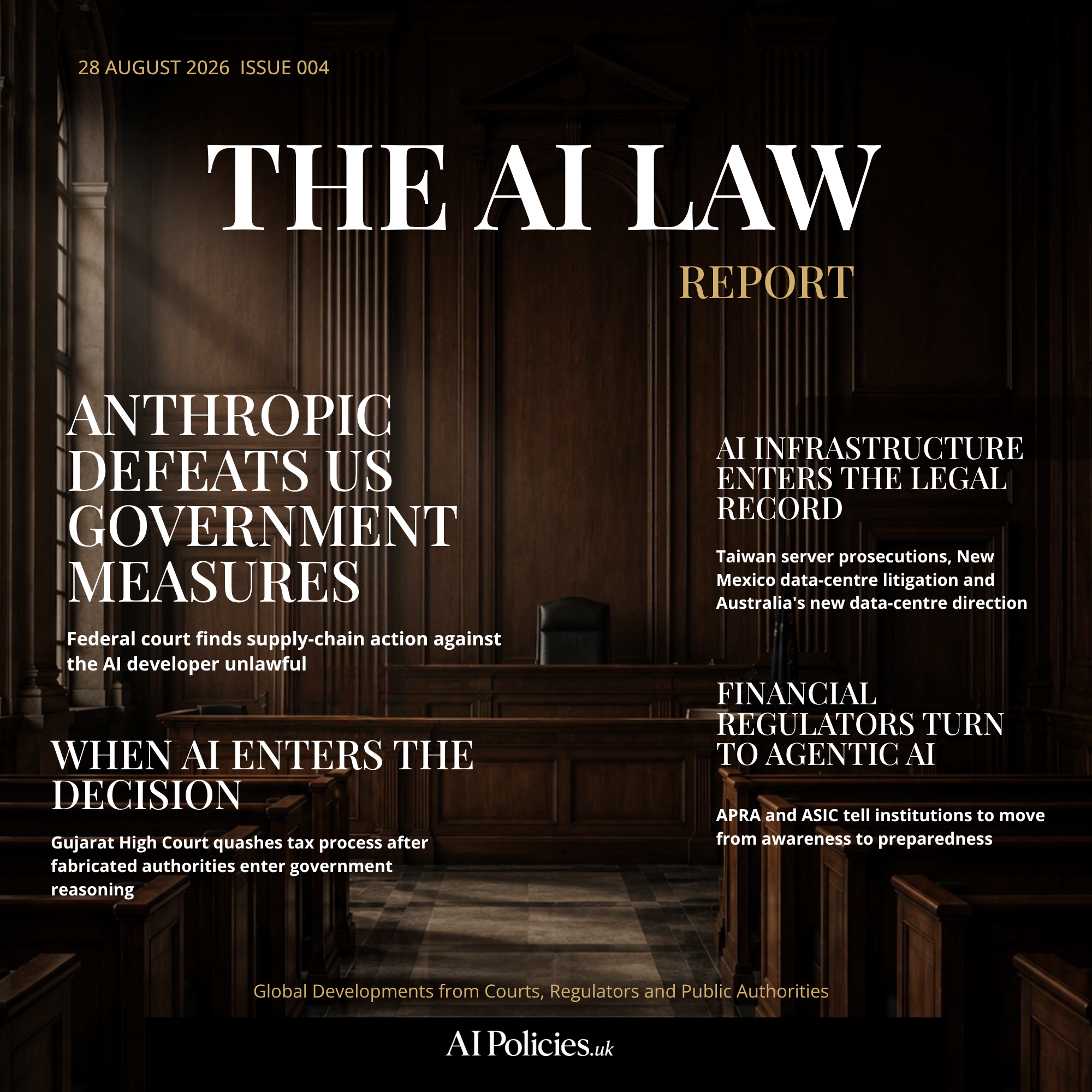 The AI Law Report Issue 004 | Friday 28 August 2026