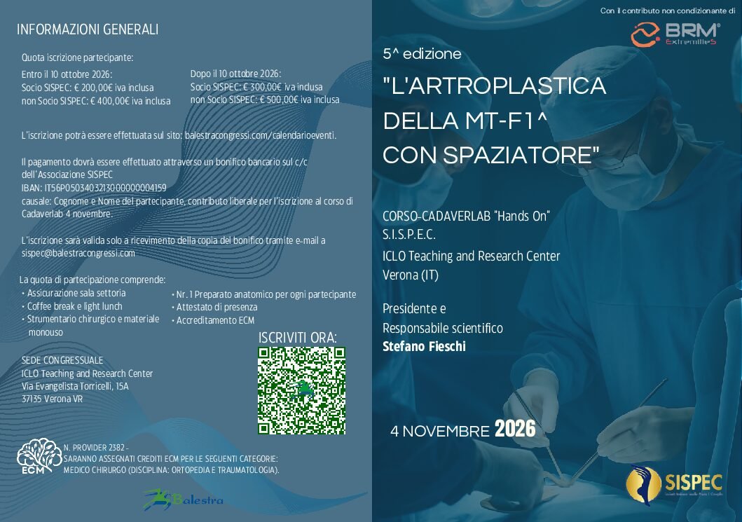 5^ edizione – L'ARTROPLASTICA DELLA MT-F1^ CON SPAZIATORE – CORSO-CADAVERLAB "Hands On" S.I.S.P.E.C.