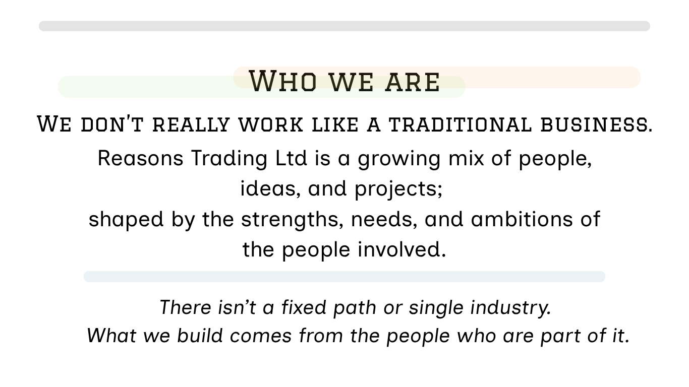 A presentation slide titled "Who We Are" explaining that Reasons Trading Ltd is a diverse, collaborative company driven by people, ideas, and projects, emphasizing flexibility and collective effort.
