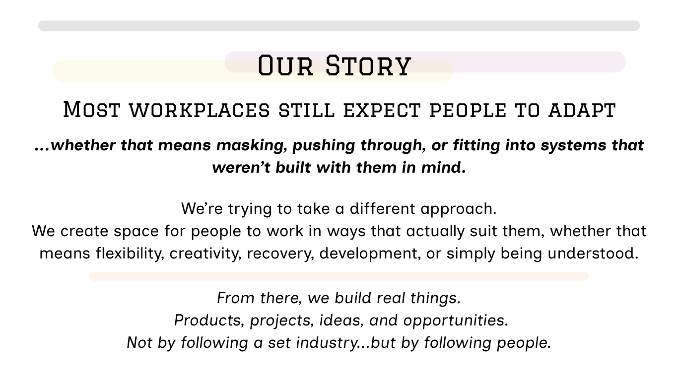 Text from a presentation slide titled "Our Story" explaining workplace adaptation with a focus on flexibility, creativity, recovery, and following people over industry for building products, projects, ideas, and opportunities.